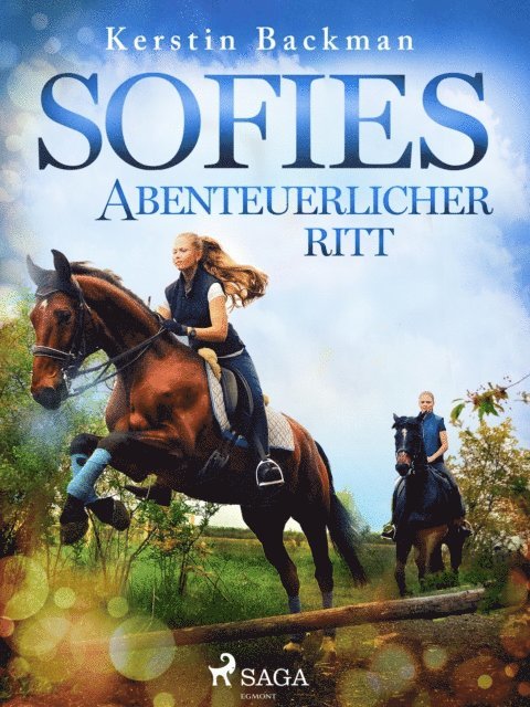 Kerstin Backman - Sofies abenteuerlicher Ritt, E-bok