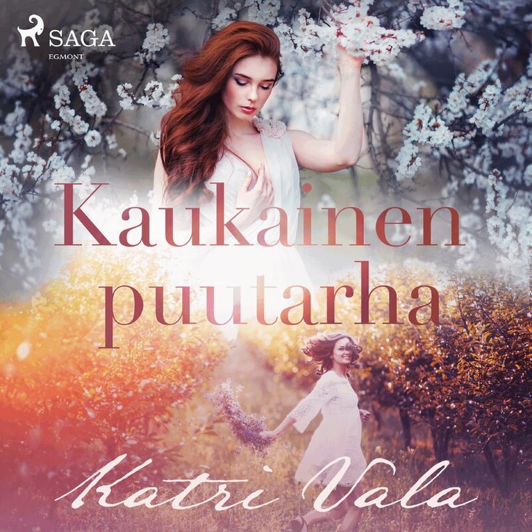 Katri Vala - Kaukainen puutarha, Ljudbok