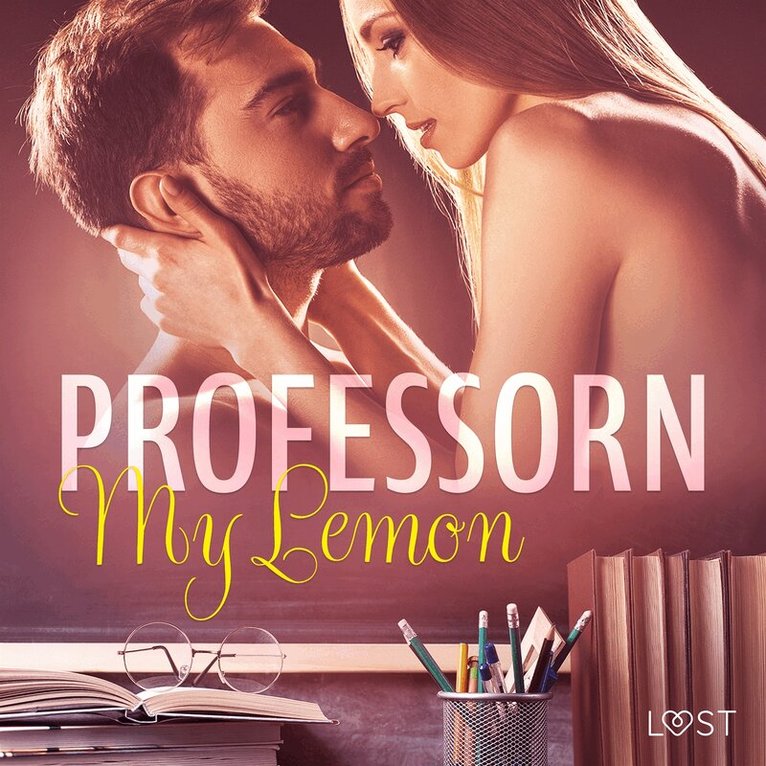 My Lemon - Professorn - erotisk novell, Ljudbok