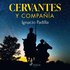 Cervantes y Compania