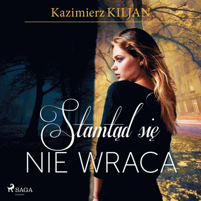 Kiljan - Stamtąd się nie wraca, Ljudbok