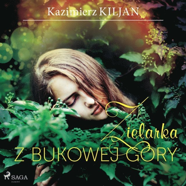 Kiljan - Zielarka z Bukowej Góry, Ljudbok