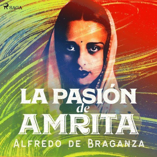 Braganza - La pasión de Amrita, Ljudbok