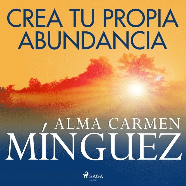 Minguez - Crea tu propia abundancia, Ljudbok