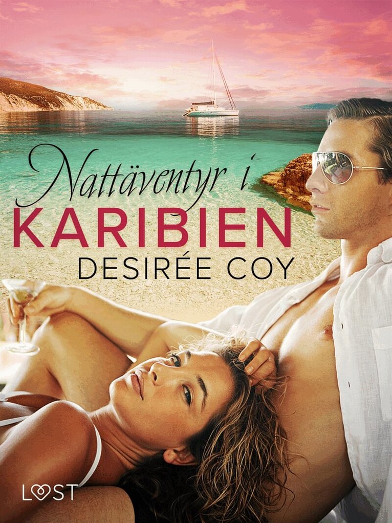 Desirée Coy - Nattäventyr i Karibien - erotisk romance, E-bok. Tillgänglighet: Lägg i varukorg