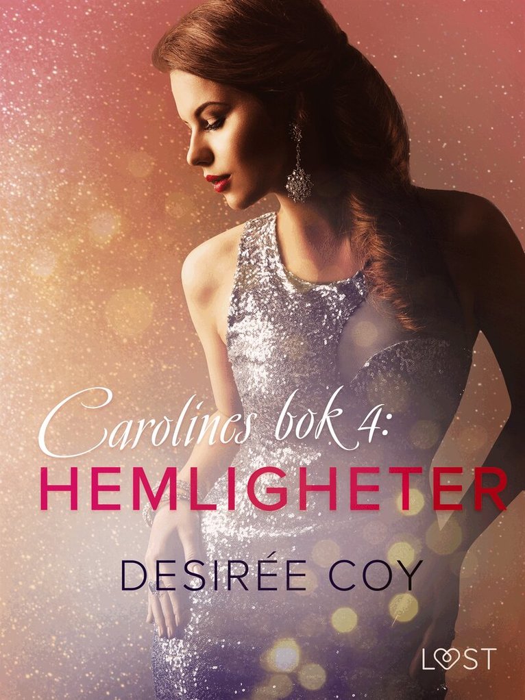 Desirée Coy - Hemligheter - Carolines bok 4, E-bok. Tillgänglighet: Lägg i varukorg