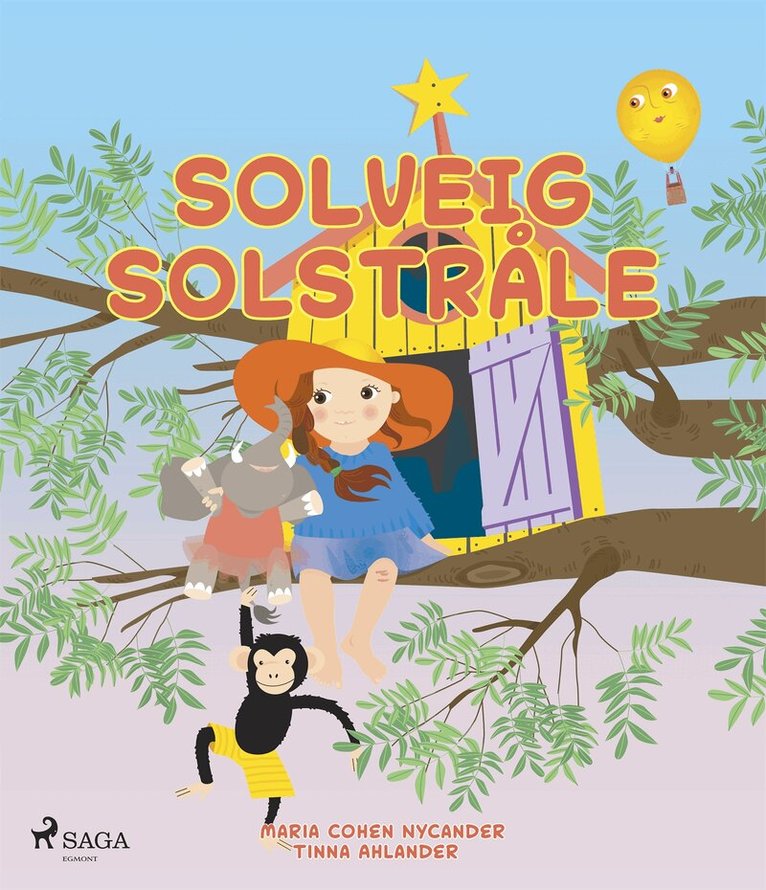Maria Cohen Nycander - Solveig Solstråle, E-bok
