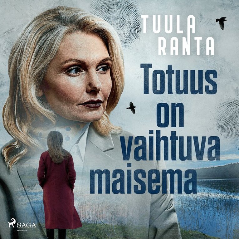 Tuula Ranta - Totuus on vaihtuva maisema, Ljudbok