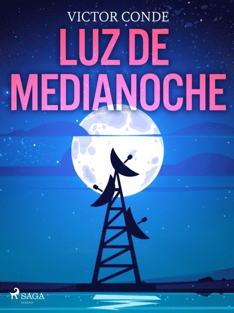 Victor Conde - Luz de medianoche, E-bok