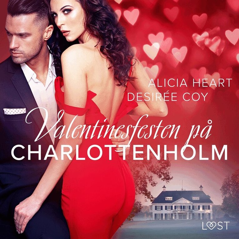 Alicia Heart, Desirée Coy - Valentinesfesten på Charlottenholm - erotisk novell, Ljudbok. Tillgänglighet: Lägg i varukorg
