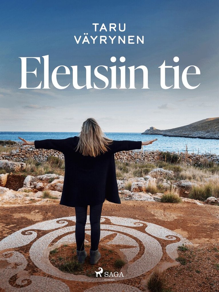 Taru Väyrynen - Eleusiin tie, E-bok