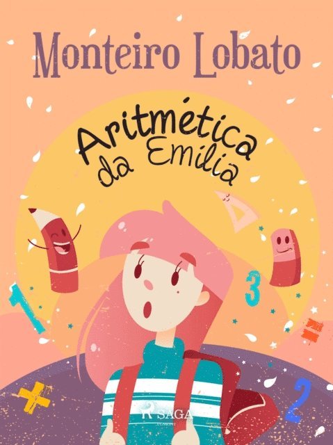 Monteiro Lobato - Aritmética da Emília, E-bok