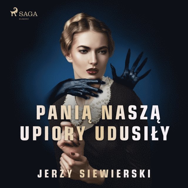 Siewierski - Panią naszą upiory udusiły, Ljudbok