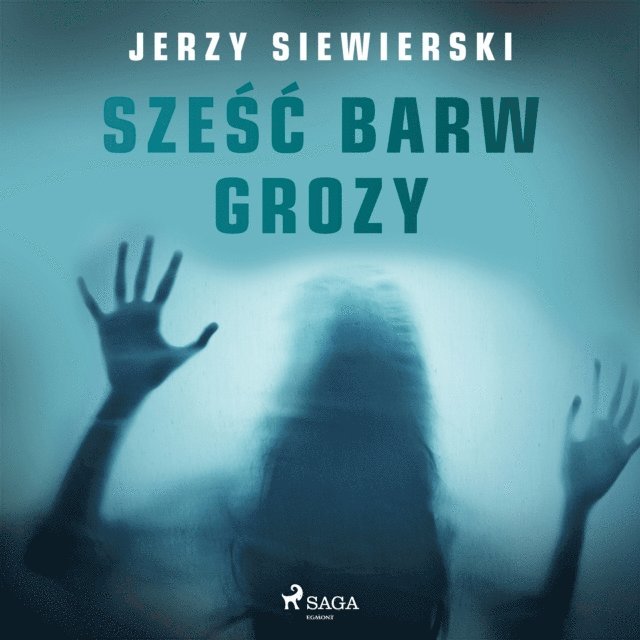 Siewierski - Sześć barw grozy, Ljudbok