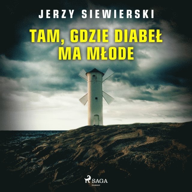 Siewierski - Tam, gdzie diabeł ma młode, Ljudbok