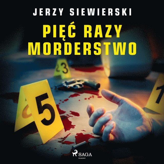 Siewierski - Pięć razy morderstwo, Ljudbok