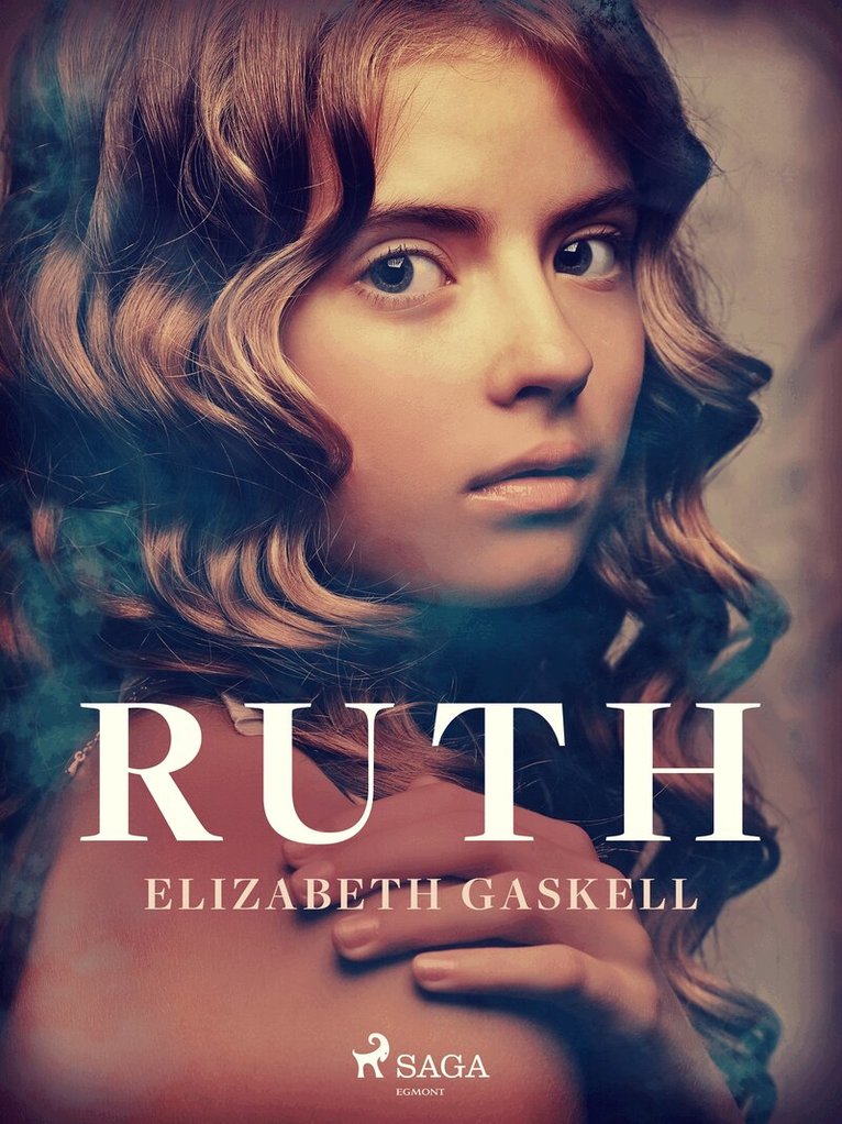 Elizabeth Gaskell - Ruth, E-bok