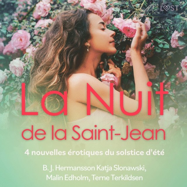 Terkildsen, Edholm, Slonawski, Hermansson - La Nuit de la Saint-Jean - 4 nouvelles érotiques du solstice d'été, Ljudbok