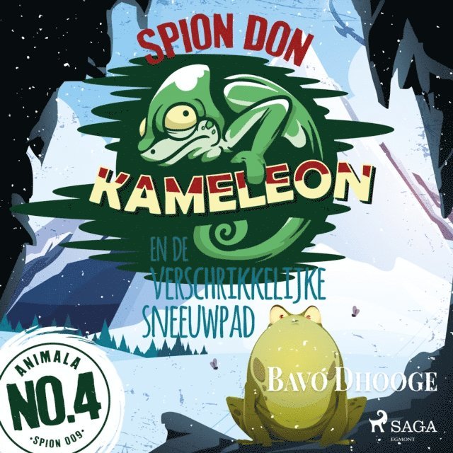 Dhooge - Spion Don Kameleon en de verschrikkelijke sneeuwpad, Ljudbok