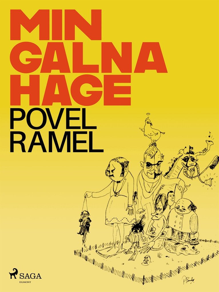 Povel Ramel - Min galna hage, E-bok
