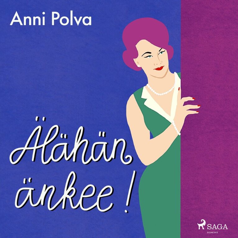 Anni Polva - Älähän änkee!, Ljudbok