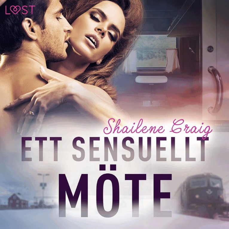 Shailene Craig - Ett sensuellt möte - erotisk novell, Ljudbok. Tillgänglighet: Lägg i varukorg