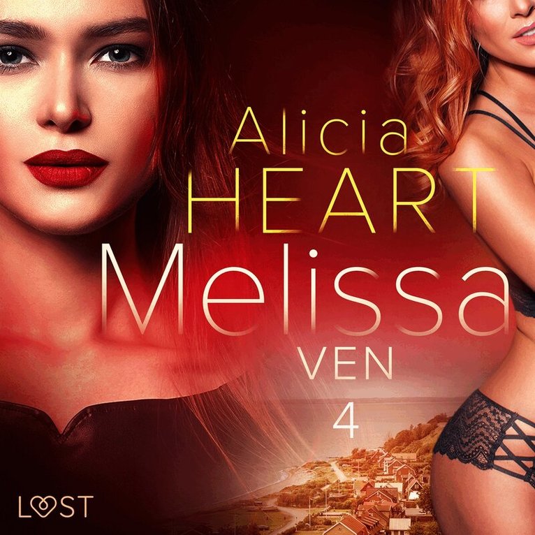 Alicia Heart - Melissa 4: Ven - erotisk novell, Ljudbok. Tillgänglighet: Lägg i varukorg