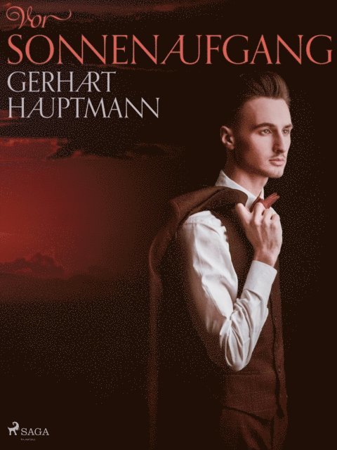 Gerhart Hauptmann - Vor Sonnenaufgang, E-bok