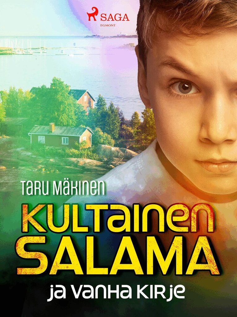 Taru Mäkinen - Kultainen Salama ja vanha kirje, E-bok