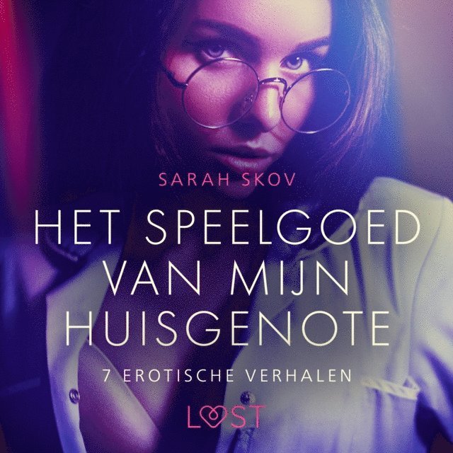 Skov - Het speelgoed van mijn huisgenote - 7 erotische verhalen, Ljudbok