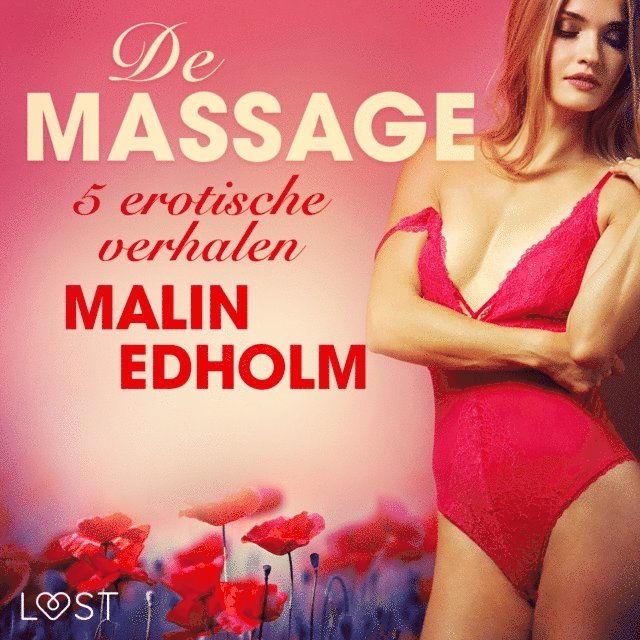 Edholm - De massage - 5 erotische verhalen, Ljudbok