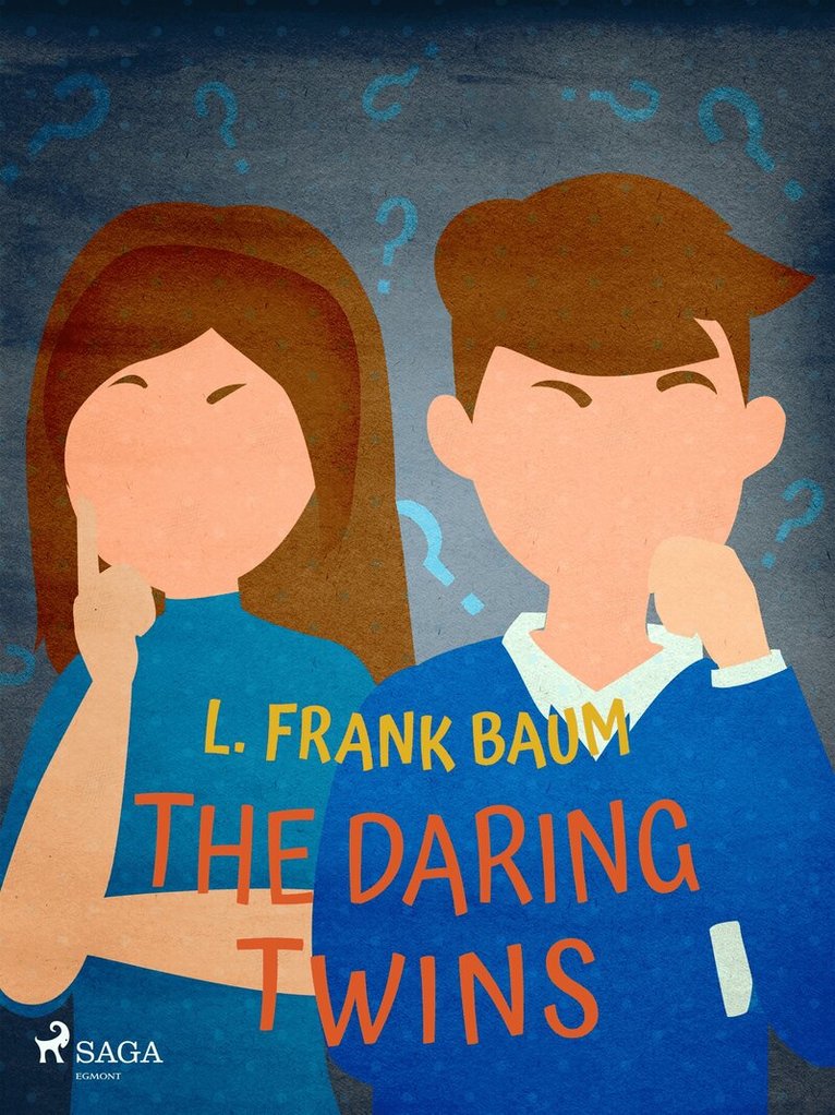 L. Frank. Baum - The Daring Twins, E-bok