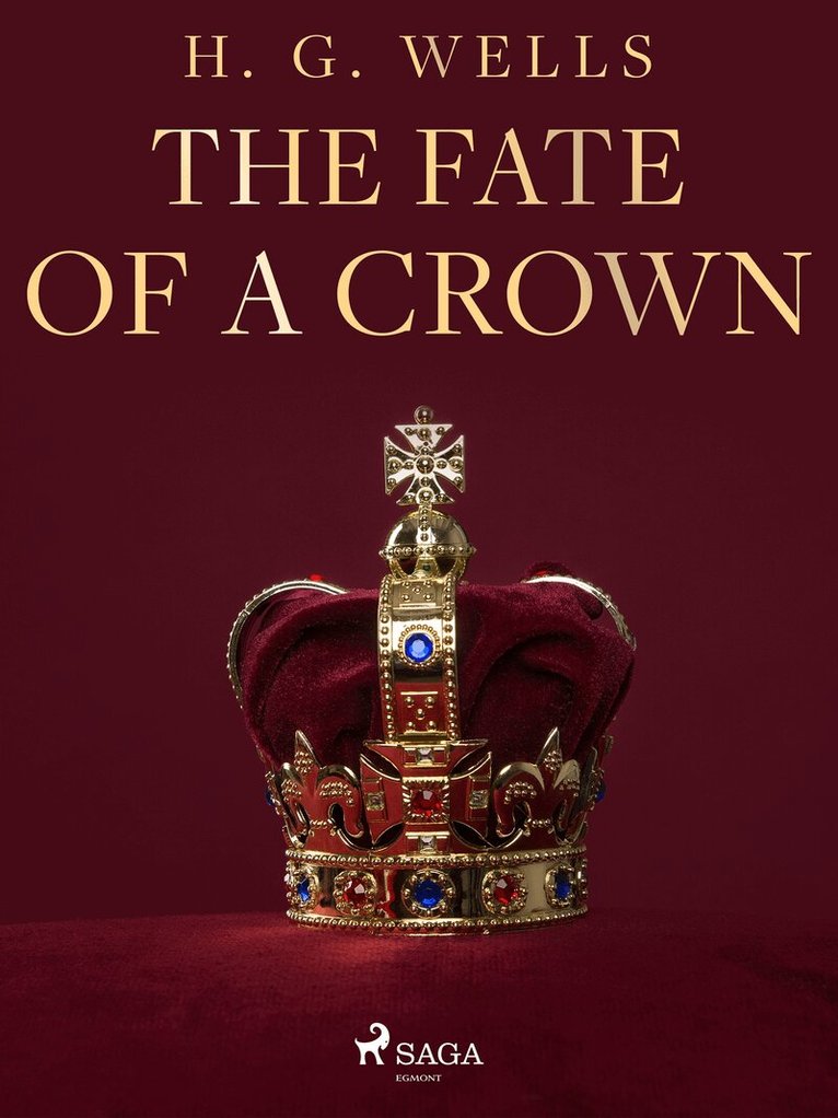 L. Frank. Baum - The Fate of a Crown, E-bok