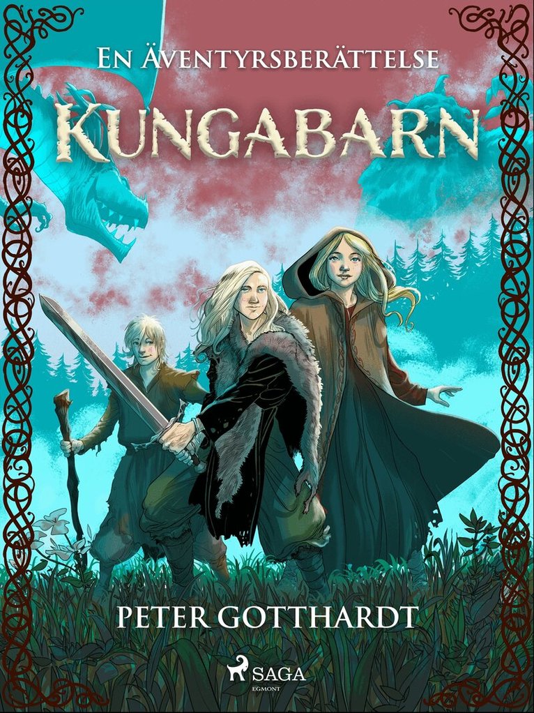 Peter Gotthardt - Kungabarn  – en äventyrsberättelse, E-bok