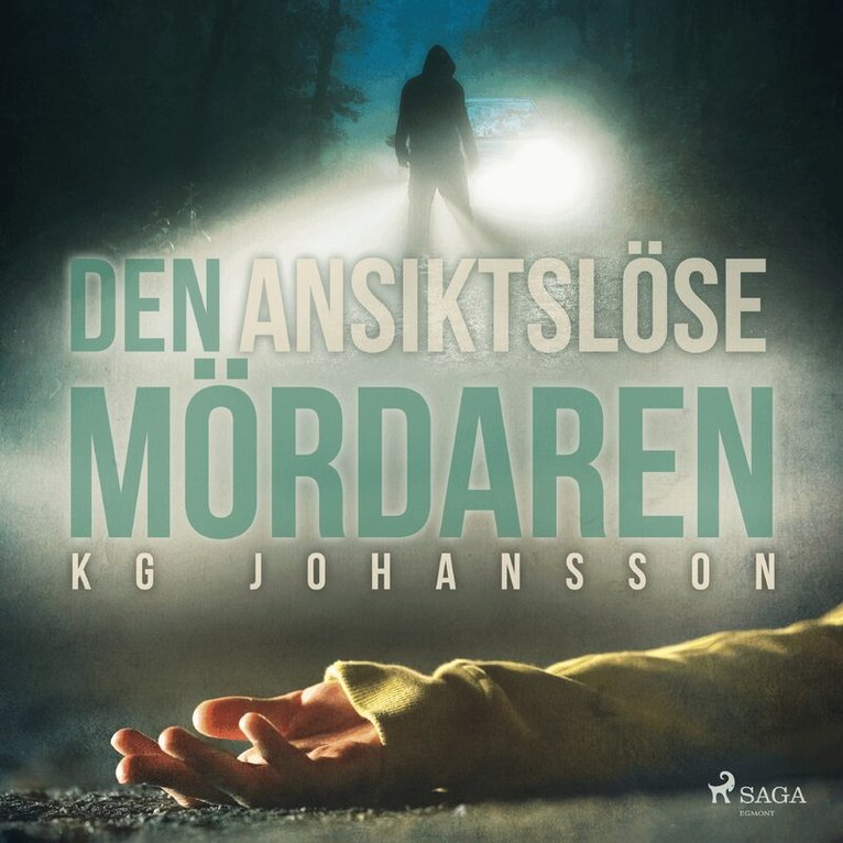 KG Johansson - Den ansiktslöse mördaren, Ljudbok