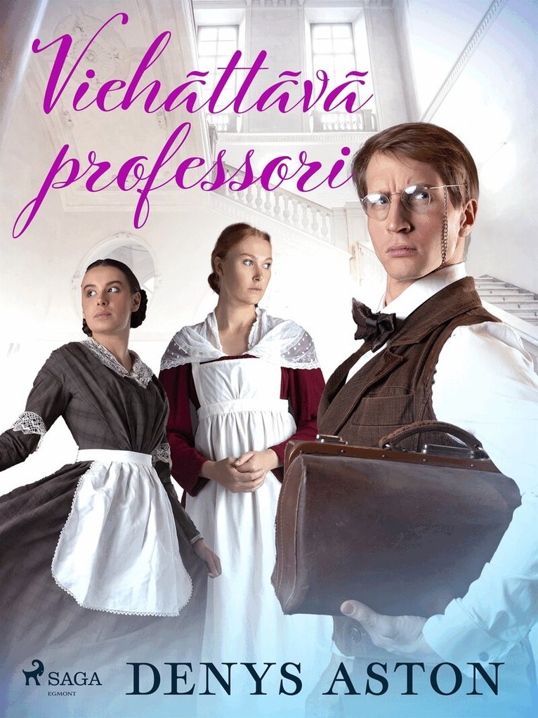 Denys Aston - Viehättävä professori, E-bok
