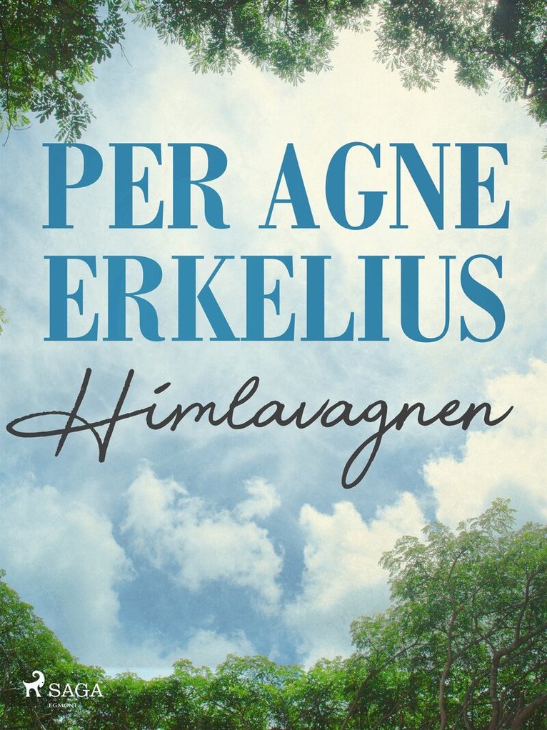 Per Agne Erkelius - Himlavagnen, E-bok