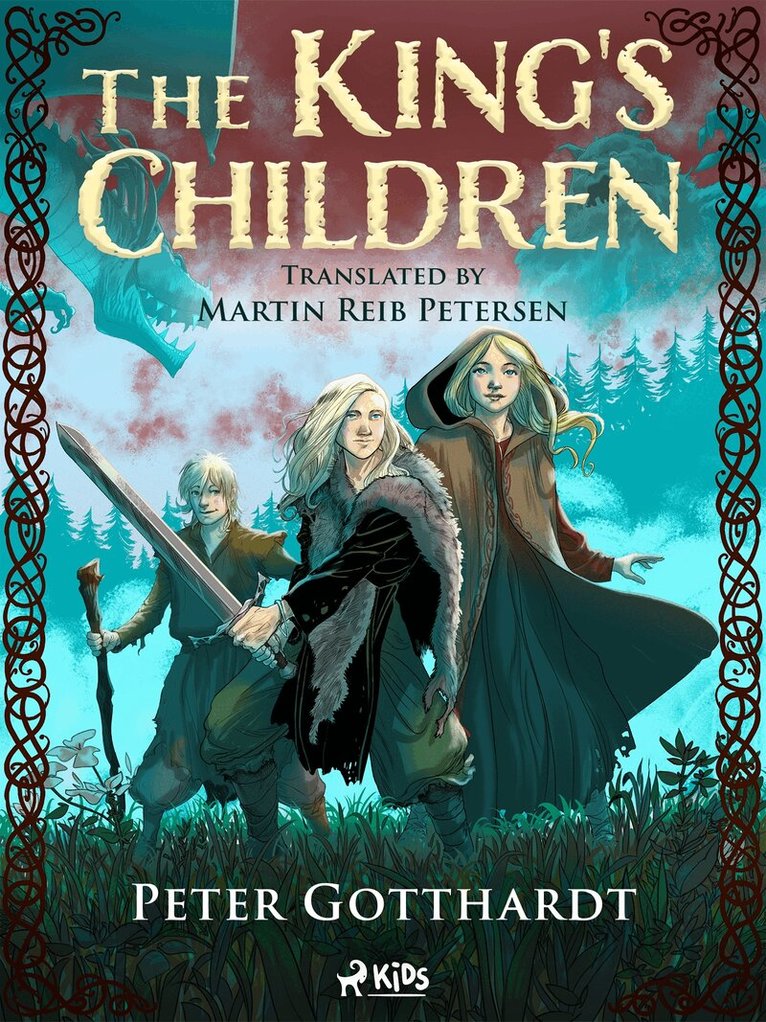 Peter Gotthardt - The King's Children, E-bok
