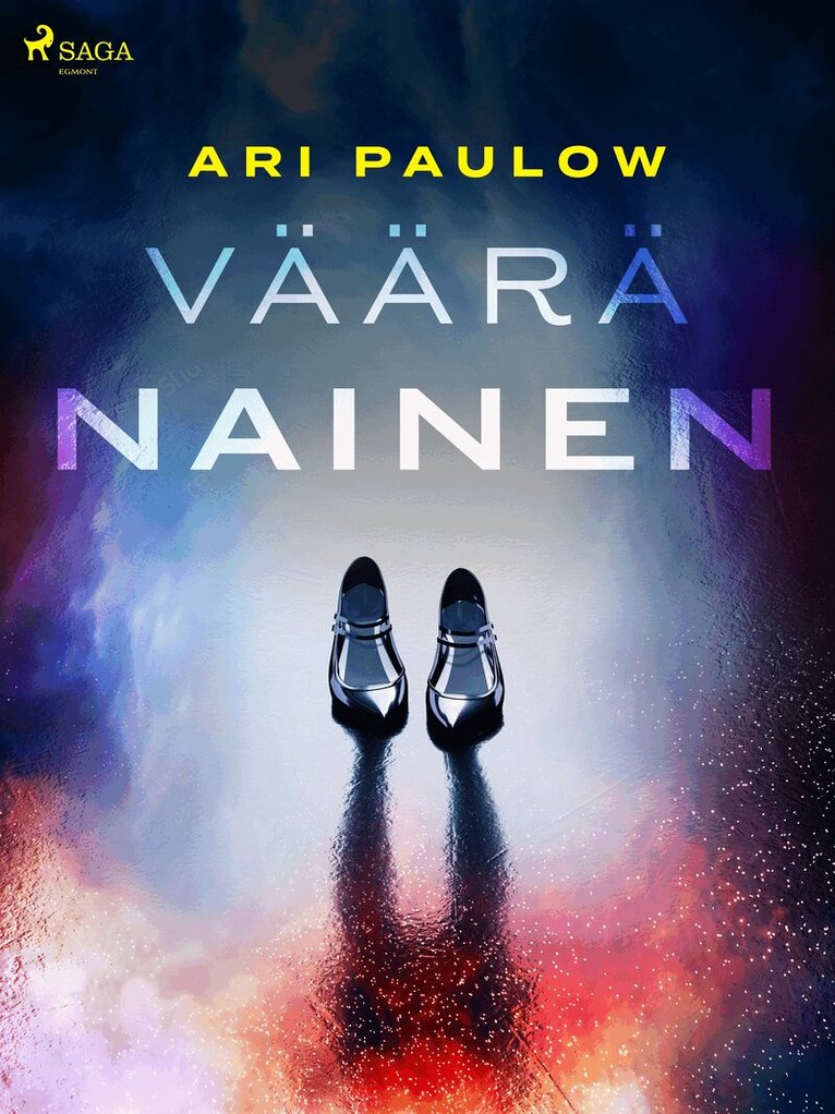 Ari Paulow - Väärä nainen, E-bok