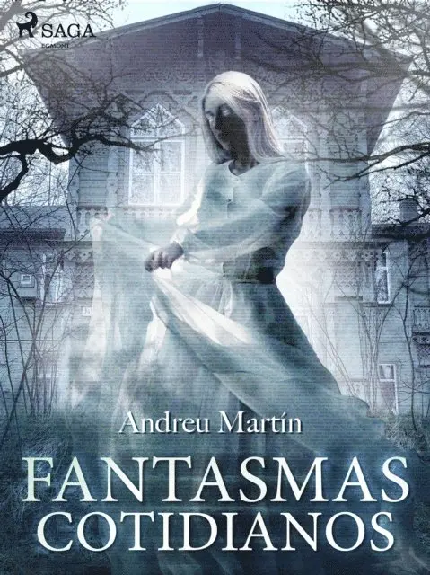 Andreu Martin - Fantasmas cotidianos, E-bok. Tillgänglighet: Lägg i varukorg