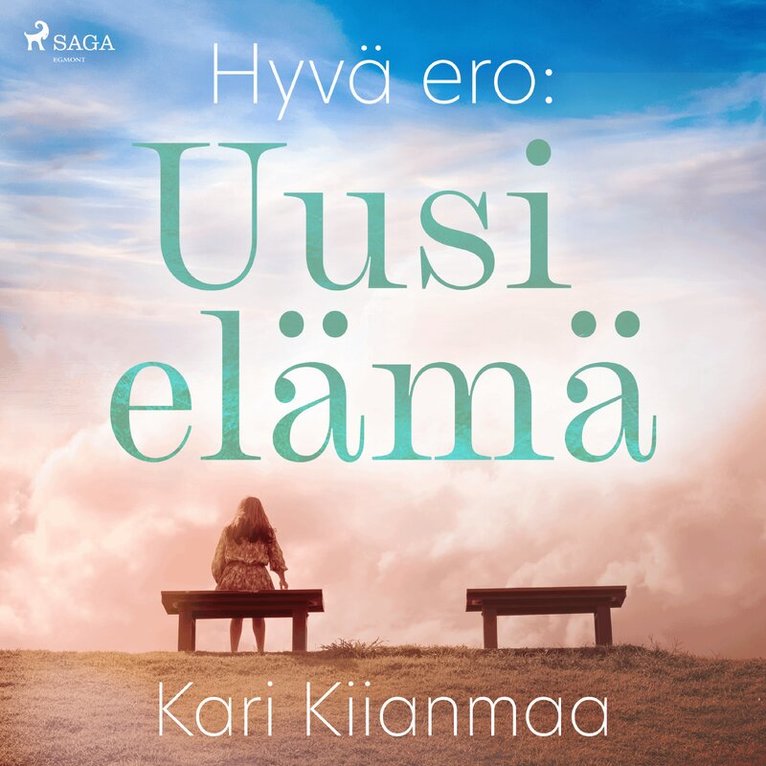 Kari Kiianmaa - Hyvä ero: Uusi elämä, Ljudbok