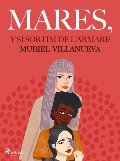 Muriel Villanueva - Mares, i si sortim de l'armari?, E-bok