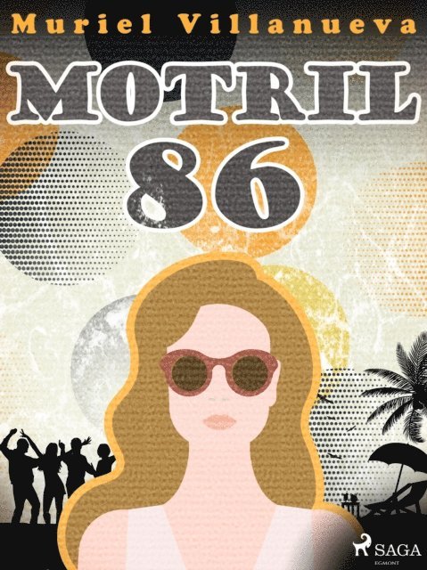 Muriel Villanueva - Motril 86, E-bok