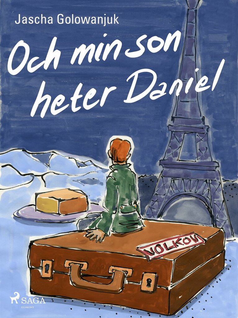 Jascha Golowanjuk - Och min son heter Daniel, E-bok
