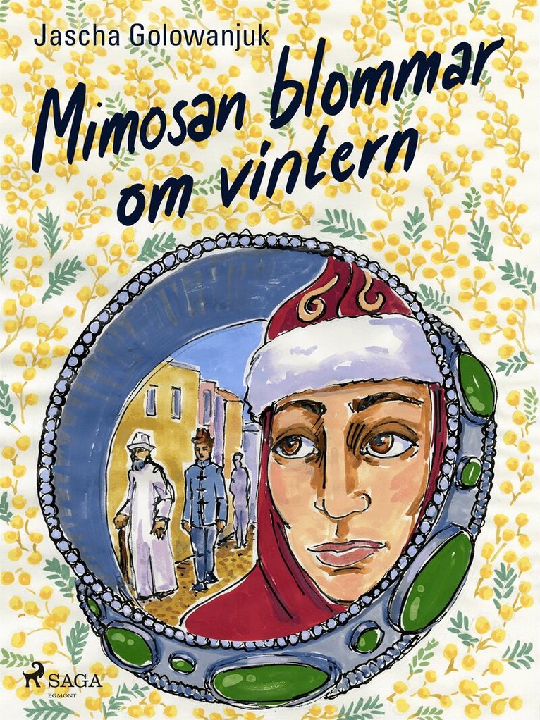 Jascha Golowanjuk - Mimosan blommar om vintern, E-bok