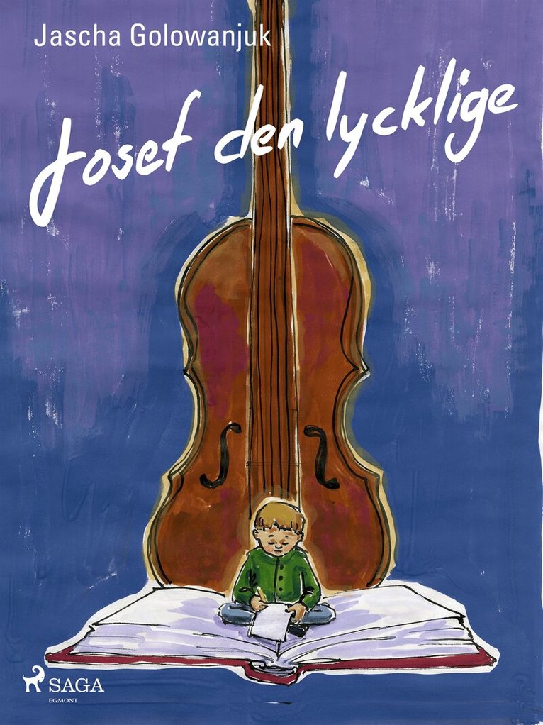 Jascha Golowanjuk - Josef den lycklige, E-bok