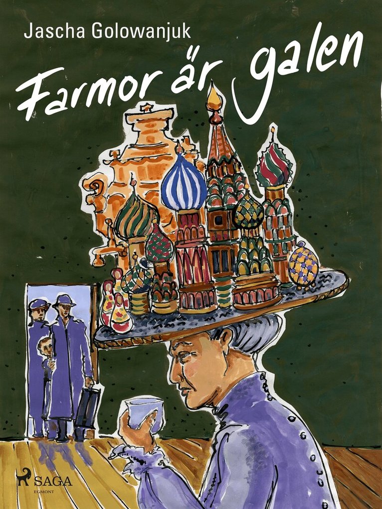 Jascha Golowanjuk - Farmor är galen, E-bok