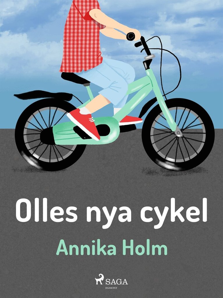 Annika Holm - Olles nya cykel, E-bok