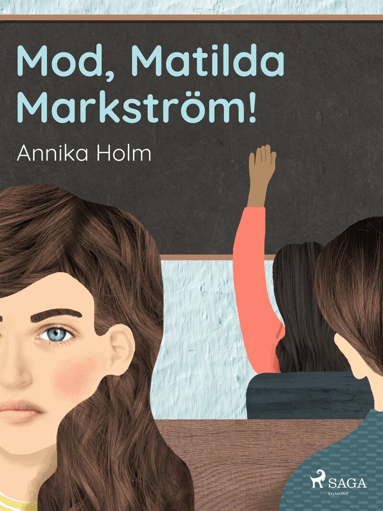 Annika Holm - Mod,  Matilda Markström!, E-bok