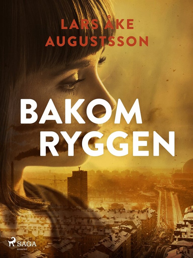 Lars Åke Augustsson - Bakom ryggen, E-bok